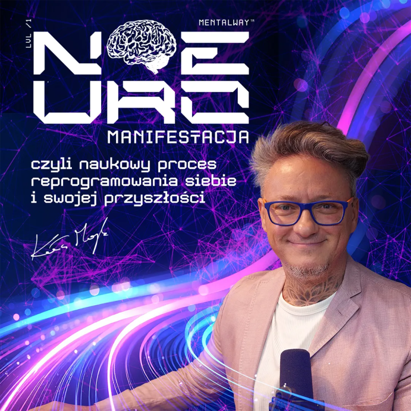 Neuro Manifestacja - Zapis VOD