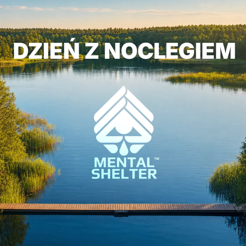 Dzień z noclegiem w posiadłości Mental Shelter