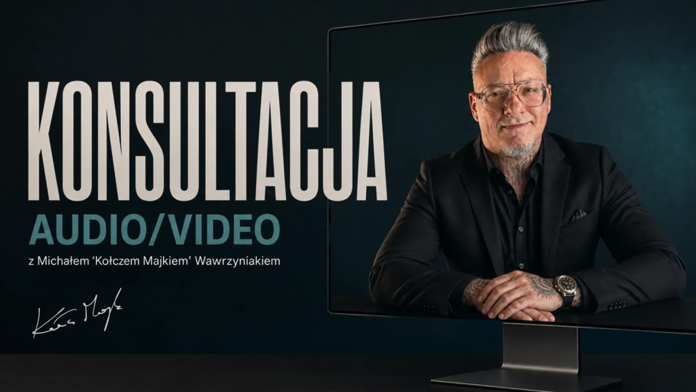 Konsultacja audio/video z Kołczem Majkiem