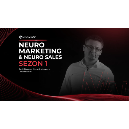 Neuro Marketing & Neuro Sales - Sezon 1