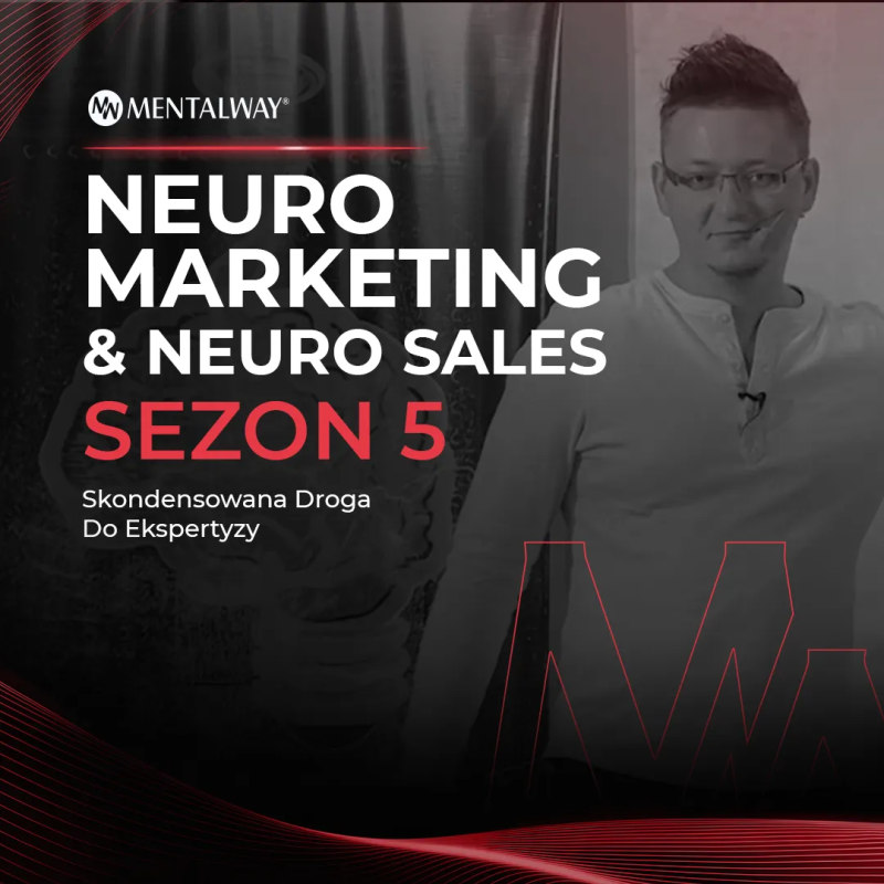 Neuro Marketing & Neuro Sales - Sezon 5
