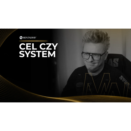 Cel czy system